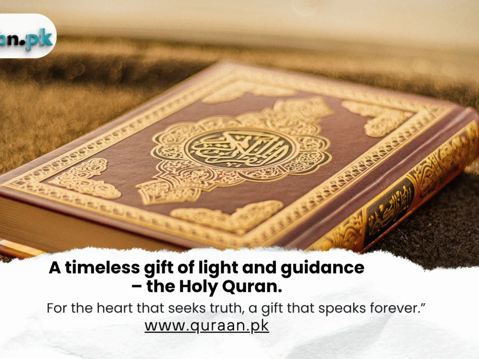 A gift that never fades – the eternal message of the Quran