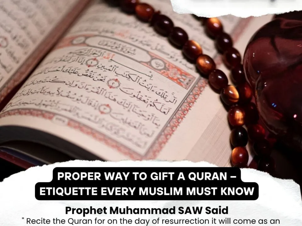 Quran Gift Etiquette – Show Respect, Earn Barakah