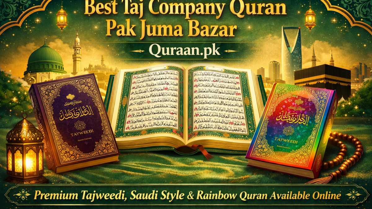 Taj Company Quran Pak Juma Bazar – Quraan.pk