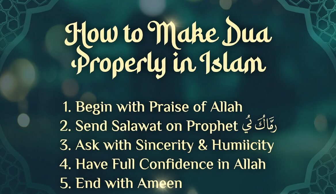 Learn the Correct Islamic Way to Make Powerful Dua