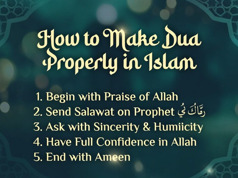 Learn the Correct Islamic Way to Make Powerful Dua